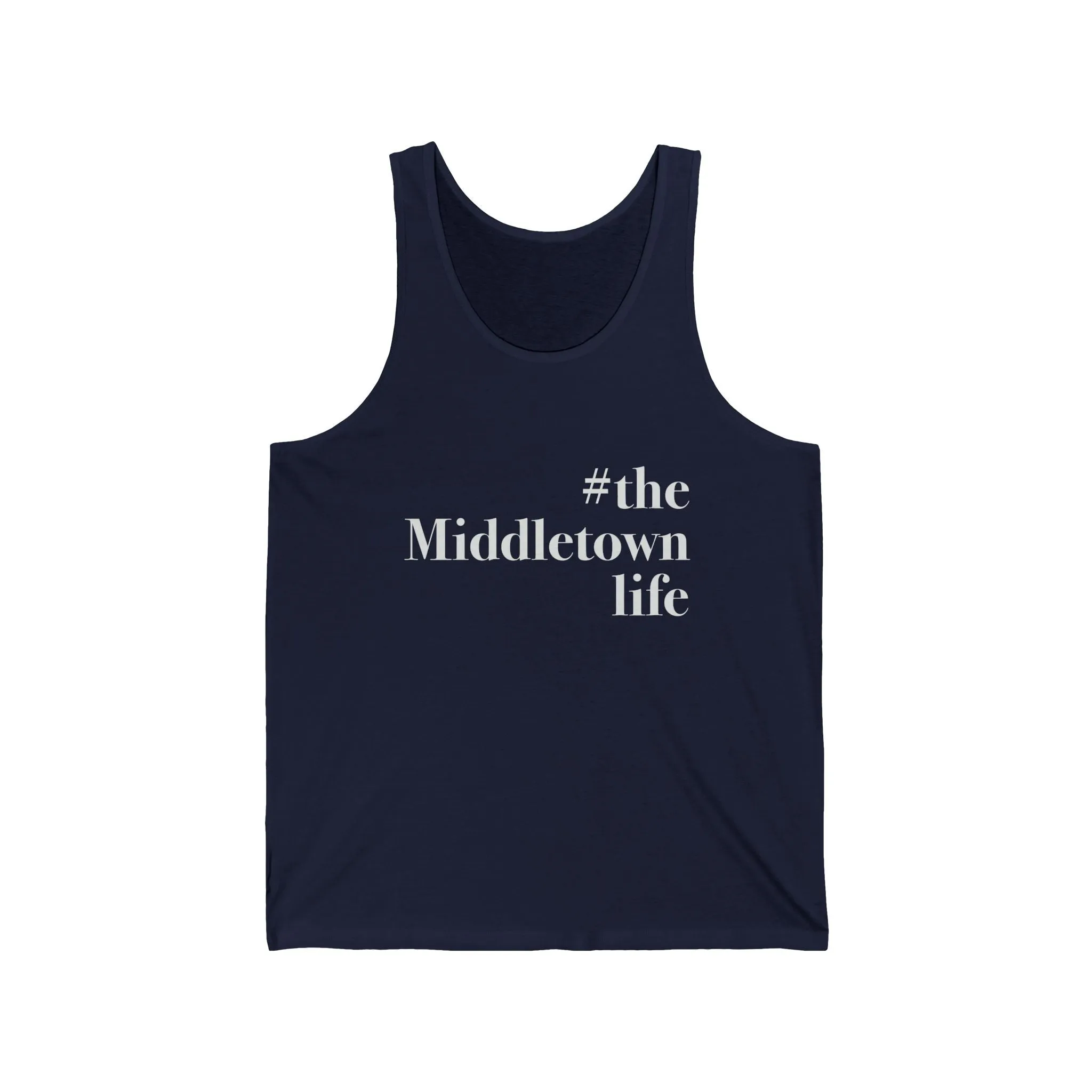 #themiddletownlife Unisex Jersey Tank